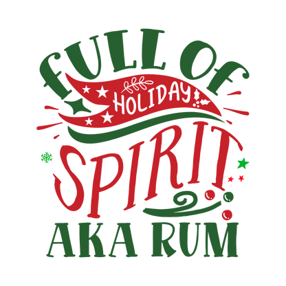 Red and green Christmas saying DTF transfer design XMAS1485-12. Physical textile transfer only.