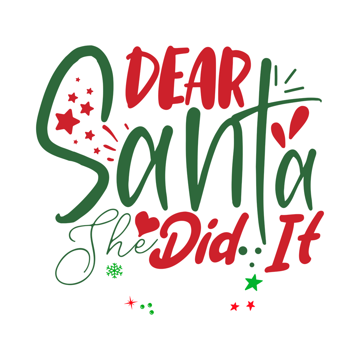 Red and green Christmas saying DTF transfer design XMAS1485-13. Physical textile transfer only.