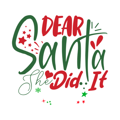 Red and green Christmas saying DTF transfer design XMAS1485-13. Physical textile transfer only.