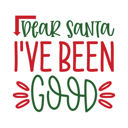 Red and green Christmas saying DTF transfer design XMAS1485-14. Physical textile transfer only.