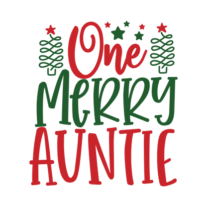 Red and green Christmas saying DTF transfer design XMAS1485-25. Physical textile transfer only.