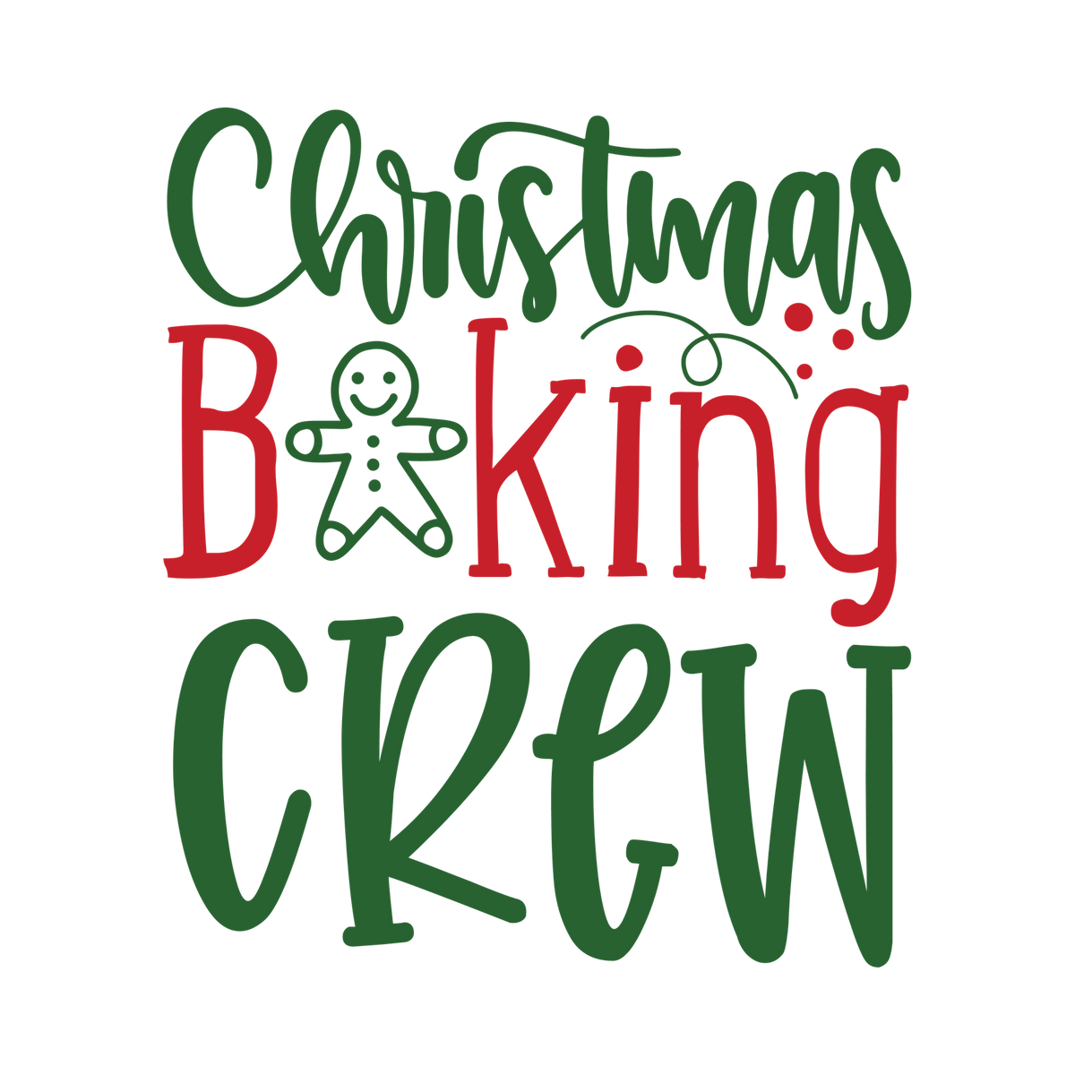 Red and green Christmas saying DTF transfer design XMAS1485-28. Physical textile transfer only.