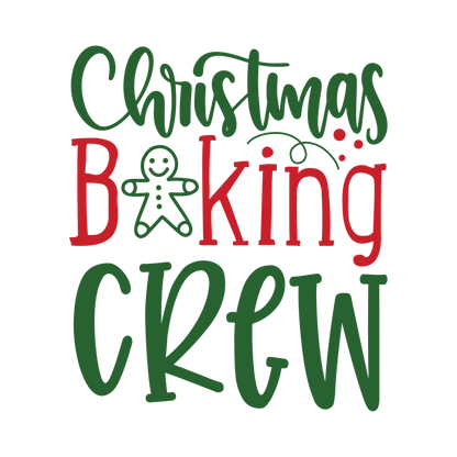 Red and green Christmas saying DTF transfer design XMAS1485-28. Physical textile transfer only.