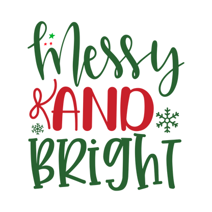 Red and green Christmas saying DTF transfer design XMAS1485-3. Physical textile transfer only.