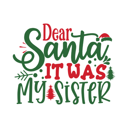 Red and green Christmas saying DTF transfer design XMAS1485-31. Physical textile transfer only.