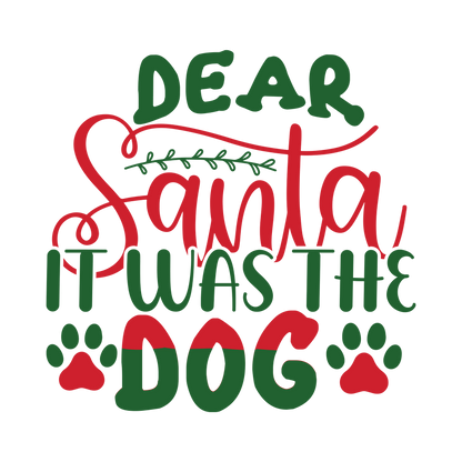 Red and green Christmas saying DTF transfer design XMAS1485-36. Physical textile transfer only.