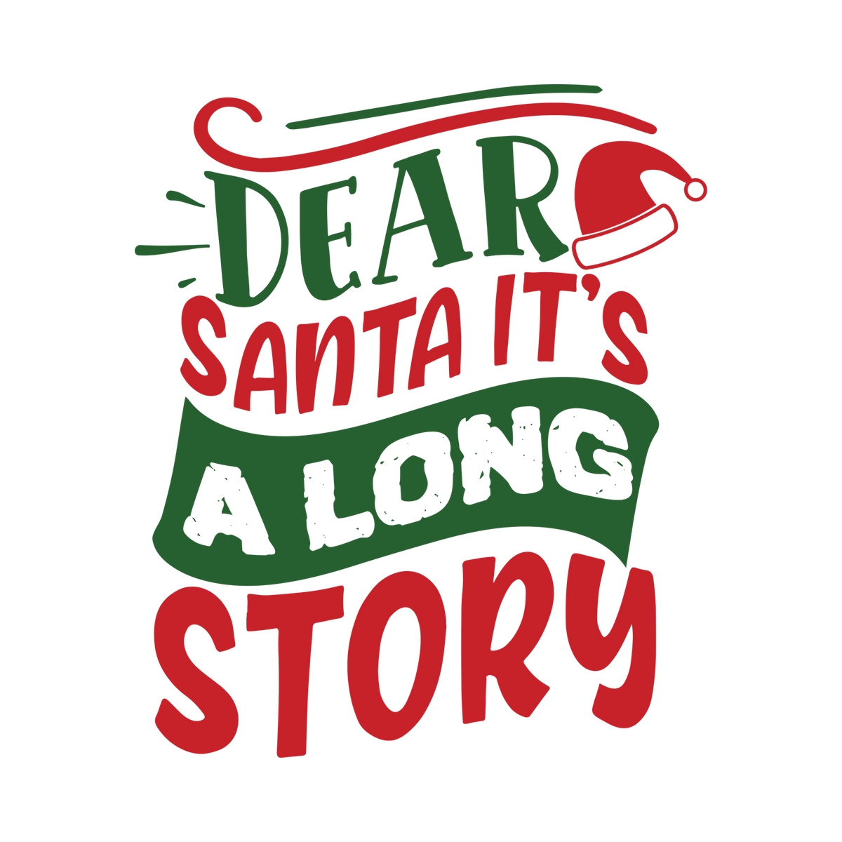 Red and green Christmas saying DTF transfer design XMAS1485-4. Physical textile transfer only.