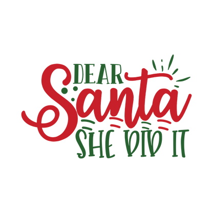 Red and green Christmas saying DTF transfer design XMAS1485-5. Physical textile transfer only.