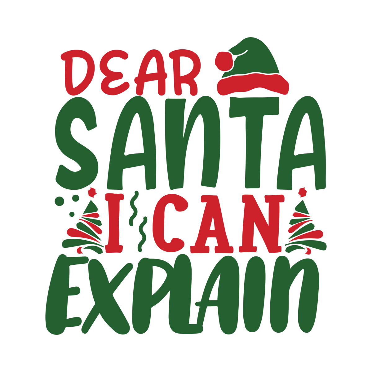 Red and green Christmas saying DTF transfer design XMAS1485-6. Physical textile transfer only.