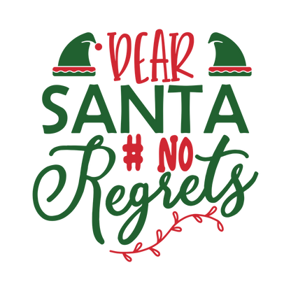 Red and green Christmas saying DTF transfer design XMAS1485-8. Physical textile transfer only.