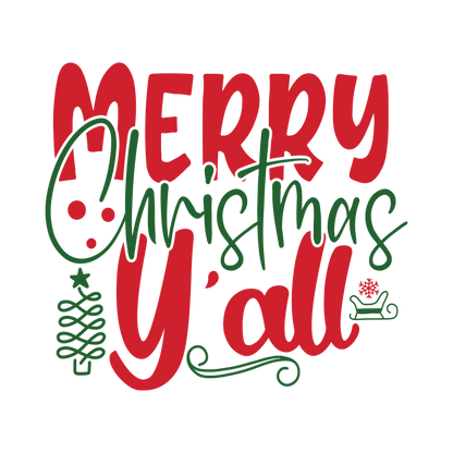 Classic Christmas saying DTF transfer design XMAS1486-15. Physical textile transfer only.