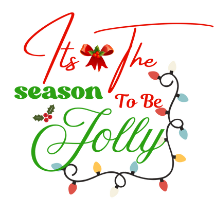 Classic Christmas saying DTF transfer design XMAS1486-20. Physical textile transfer only.
