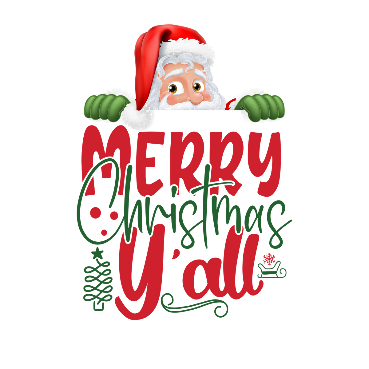 Classic Christmas saying DTF transfer design XMAS1486-22. Physical textile transfer only.