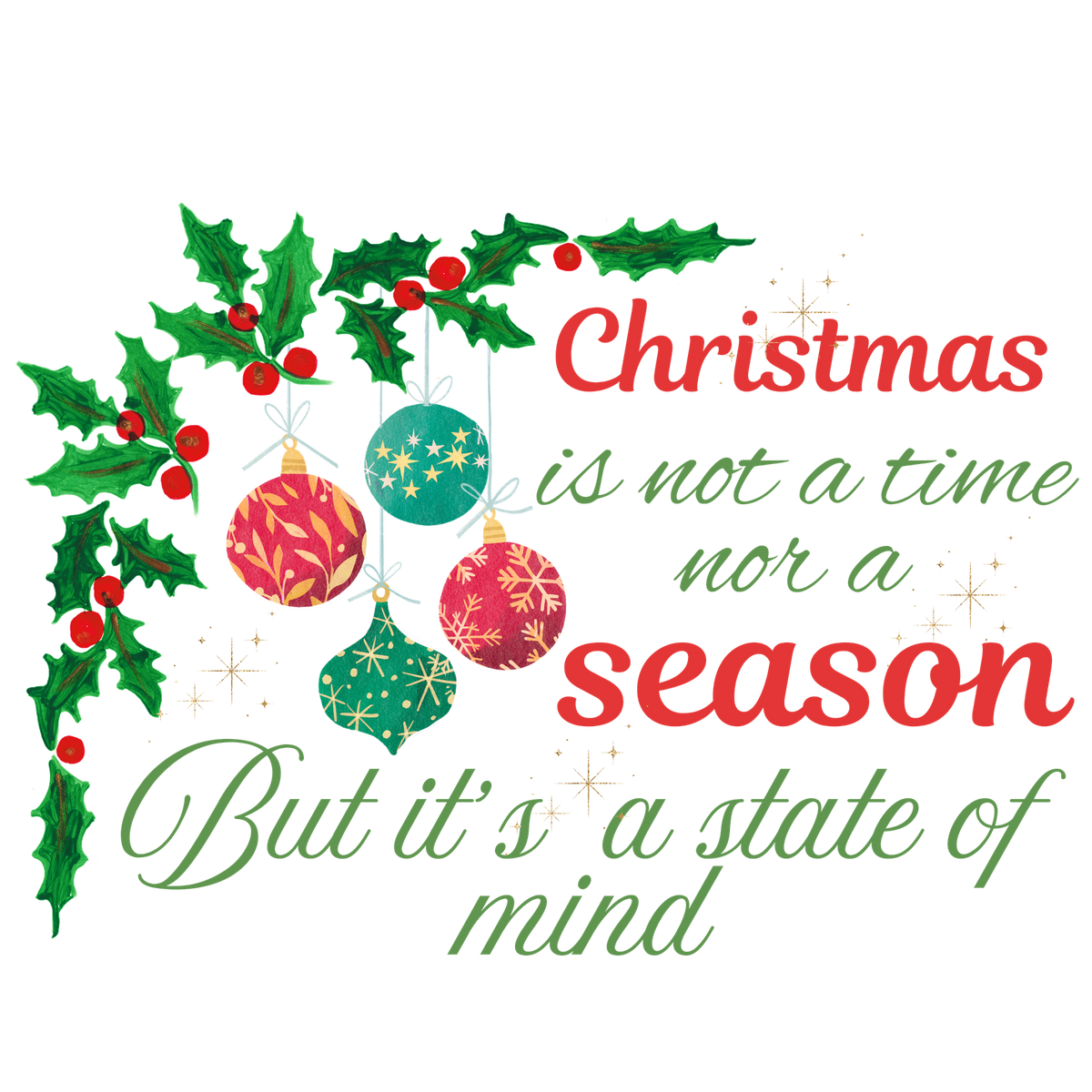 Classic Christmas saying DTF transfer design XMAS1486-3. Physical textile transfer only.
