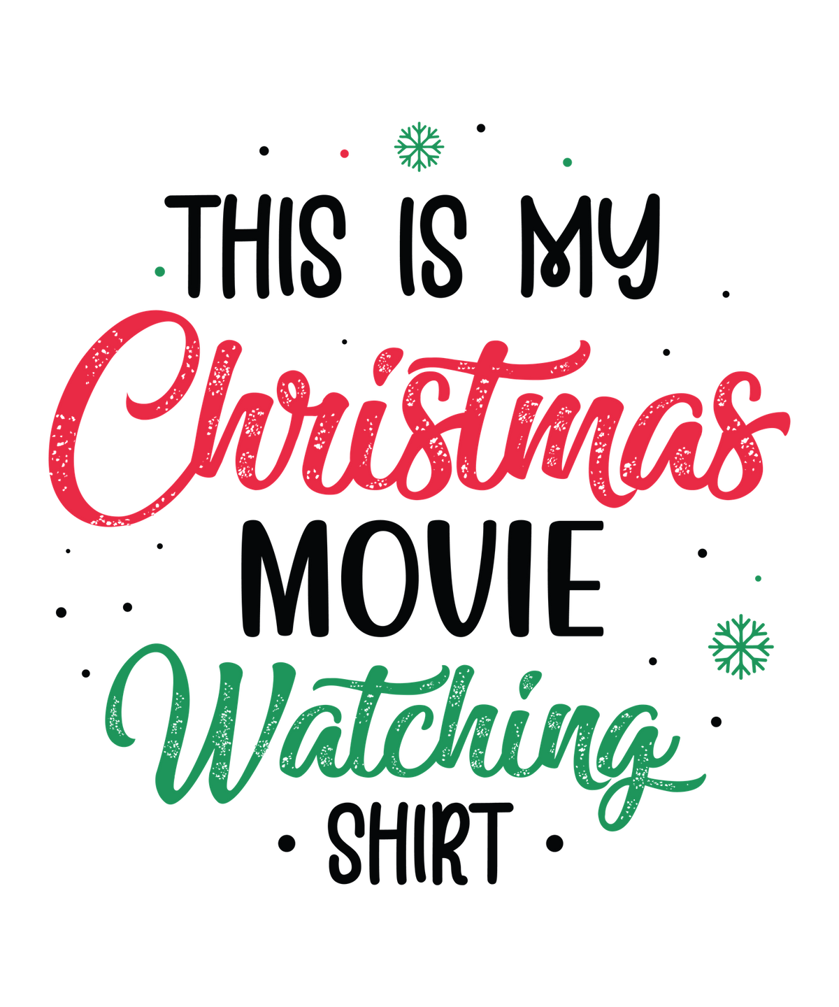 Classic Christmas saying DTF transfer design XMAS1486-32. Physical textile transfer only.