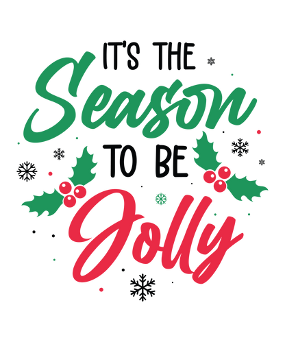 Classic Christmas saying DTF transfer design XMAS1486-37. Physical textile transfer only.