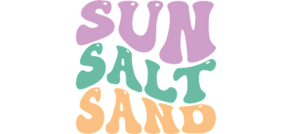 A vibrant, playful design featuring the words "Sun Salt Sand" in colorful, chunky letters, evoking a fun beach vibe.UV Transfers dtf transfers