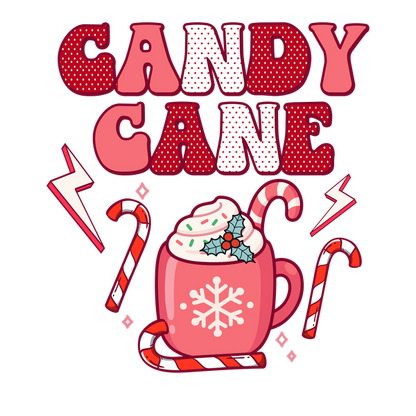 Festive "Candy Cane" design featuring a cheerful mug with whipped cream, holly, and playful candy canes, perfect for holiday cheer! dtf transfers