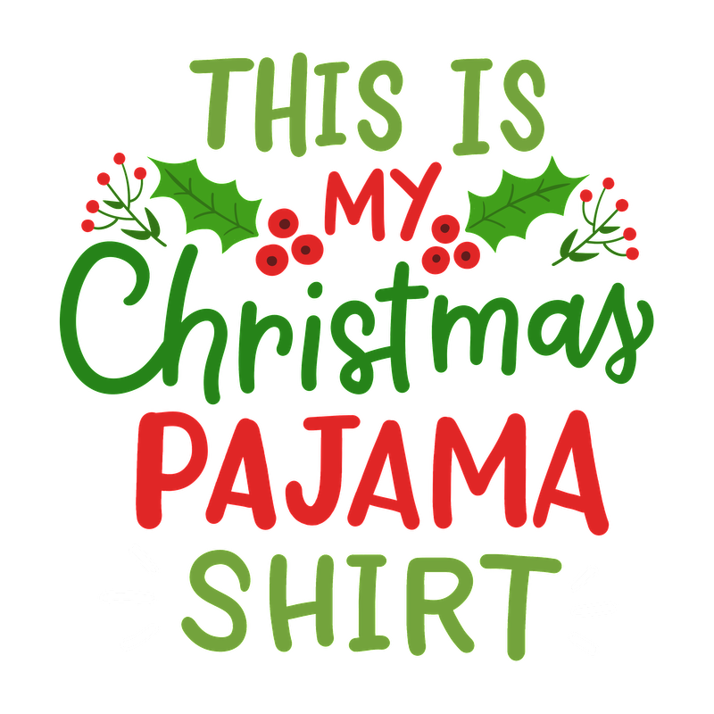 Festive and fun, this "Christmas Pajama Shirt" features vibrant colors and playful text, perfect for holiday celebrations!DTF Transfers dtf transfers heat press transfers