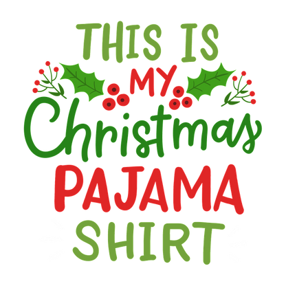 Festive and fun, this "Christmas Pajama Shirt" features vibrant colors and playful text, perfect for holiday celebrations!DTF Transfers dtf transfers heat press transfers