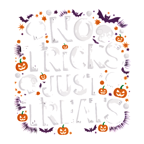 ¡Celebre Halloween con este vibrante diseño "No Tricks Just Treats", adornado con divertidas calaveras y calabazas!