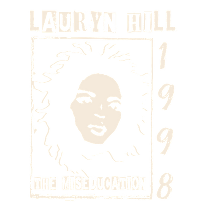 Un gráfico estilizado que presenta a Lauryn Hill de 1998, celebrando su álbum "The Miseducation" con un diseño audaz y artístico. Transferencias DTF