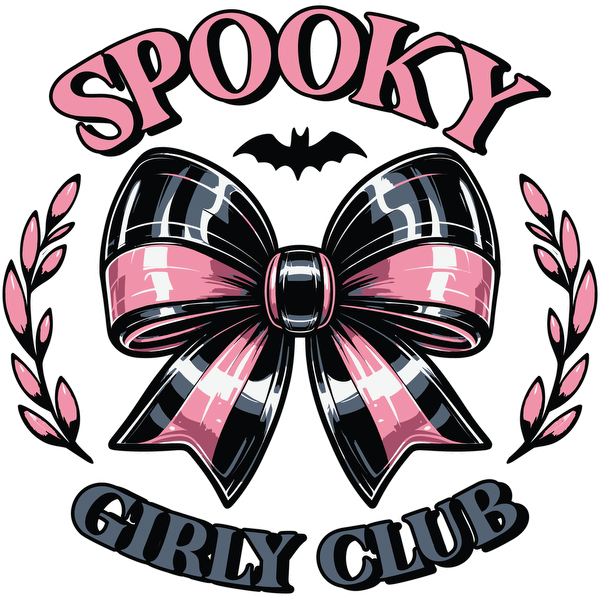 A vibrant, playful graphic featuring a black and pink bow, surrounded by decorative elements, with the text "Spooky Girly Club." dtf transfers