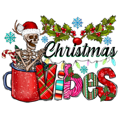 A playful design featuring a skeleton in a Santa hat, surrounded by Christmas decorations and the cheerful text "Christmas Vibes."DTF Transfers dtf prints