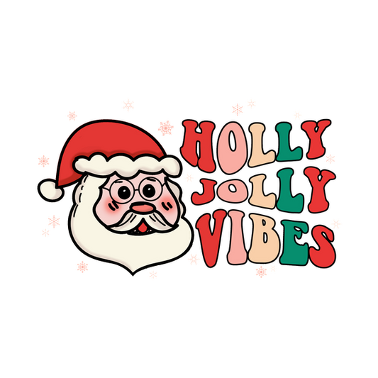 A cheerful graphic featuring a cartoon Santa Claus and the festive text "HOLLY JOLLY VIBES" in vibrant colors. dtf prints