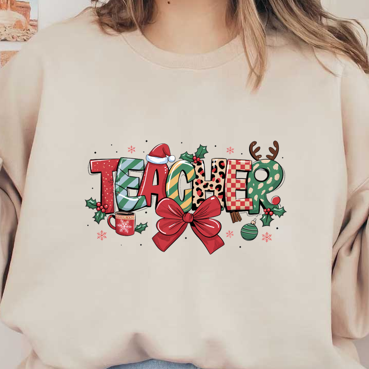 Celebrate the season with this festive "TEACHER" design, featuring vibrant holiday colors, patterns, and cheerful decorations like a Santa hat and bow.DTF Transfers