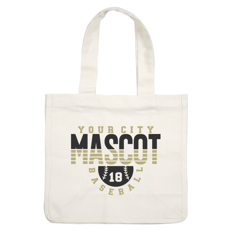 A stylish baseball-themed graphic featuring "YOUR CITY MASCOT" and "BASEBALL 18" with a baseball design.DTF Transfersdtf regular iron