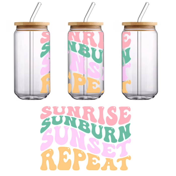 A colorful, retro-inspired design featuring the playful phrase "Sunrise, Sunburn, Sunset, Repeat" in vibrant lettering.UV Transfers dtf transfers