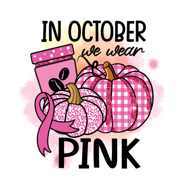 Celebrate October with this playful design featuring pink pumpkins and a charming message about wearing pink!dtf regular iron