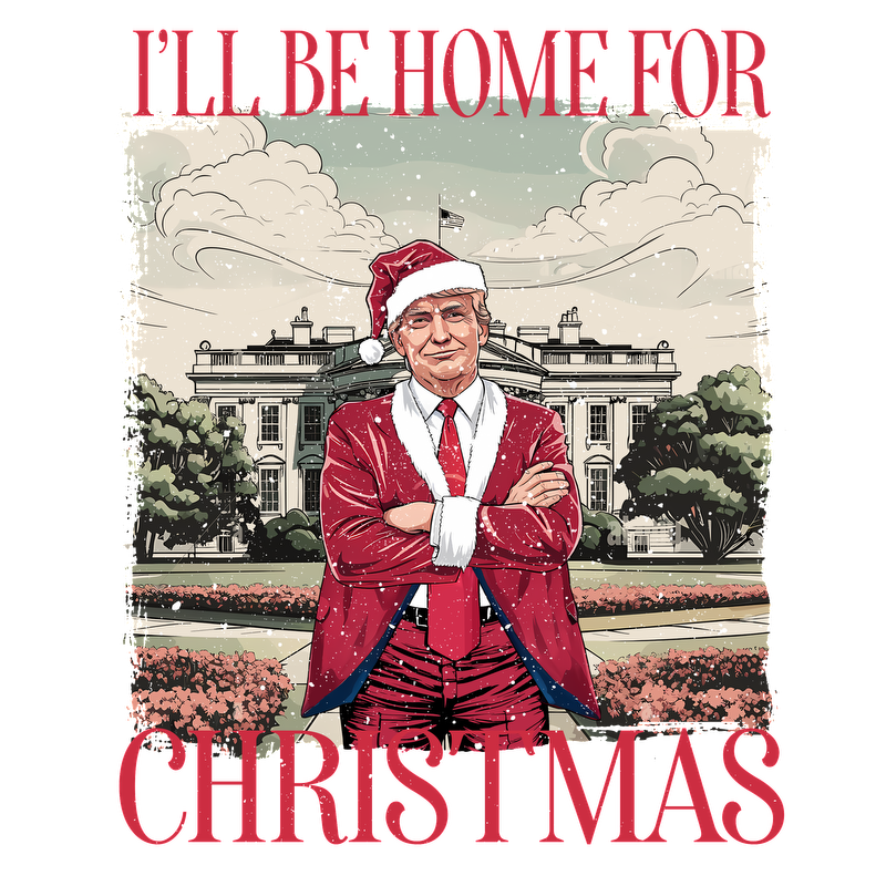 A festive graphic shirt featuring a person in a Santa suit with a playful message: "I'll be home for Christmas."DTF Transfers dtf transfers dtf transfers