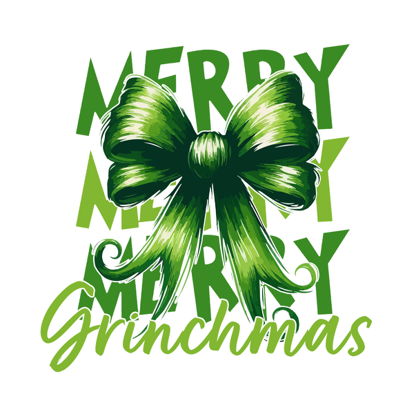 A festive design featuring a lush green bow with the playful message "Merry Grinchmas" in bold lettering.dtf regular iron