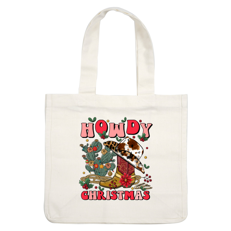 A festive design featuring a cowboy boot, a decorative hat, cacti, and vibrant Christmas elements with "Howdy Christmas" text. dtf transfers