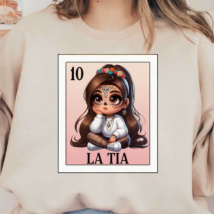 A charming, illustrated card featuring "La Tia," a girl with intricate face tattoos, stylish attire, and a floral headband. heat press transfers