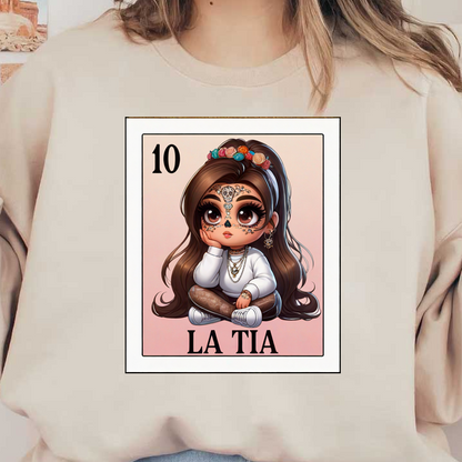 A charming, illustrated card featuring "La Tia," a girl with intricate face tattoos, stylish attire, and a floral headband. heat press transfers