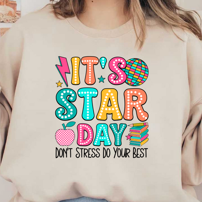 Celebrate with colorful, playful typography for "It's Star Day," featuring fun elements like a disco ball, an apple, and stacked books!DTF Transfers