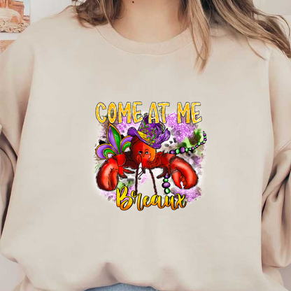 This vibrant graphic features a festive lobster wearing a colorful Mardi Gras hat, accompanied by decorative beads and playful text.DTF Transfers