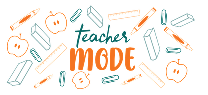 A vibrant design featuring "teacher mode" text surrounded by illustrations of school supplies like crayons, pencils, and apples.UV Transfersdtf regular iron