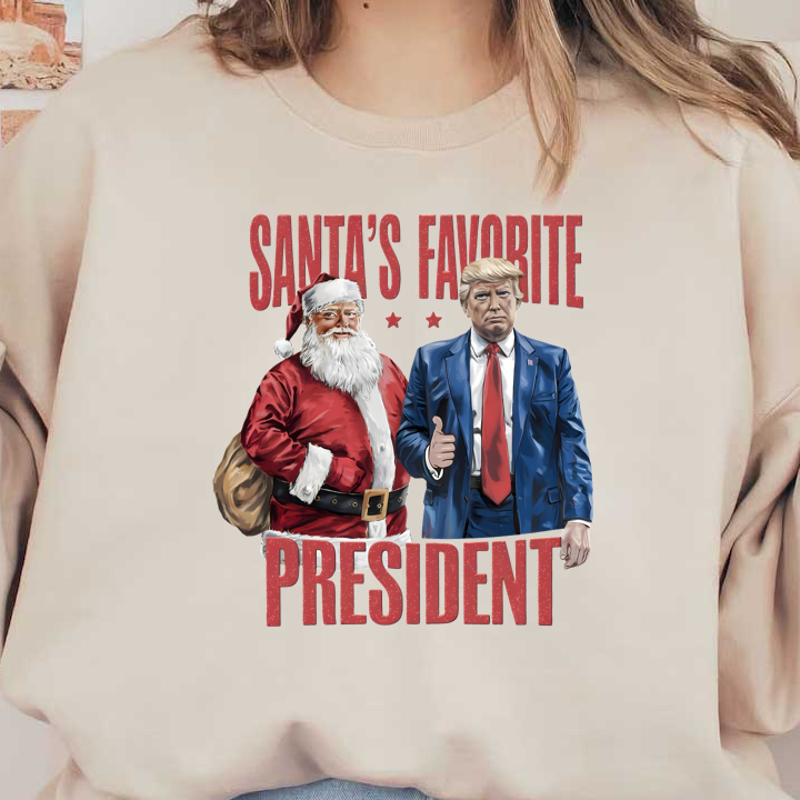 DTF Transfers: Santa's Favorite President - Holiday & Political Fun ...