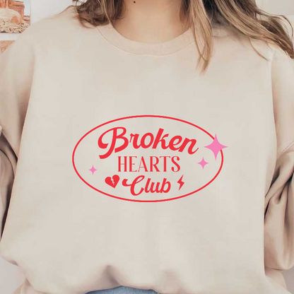 A playful badge featuring the text "Broken Hearts Club" in bold red with sparkling stars and a heart, perfect for expressing love and heartbreak.DTF Transfers