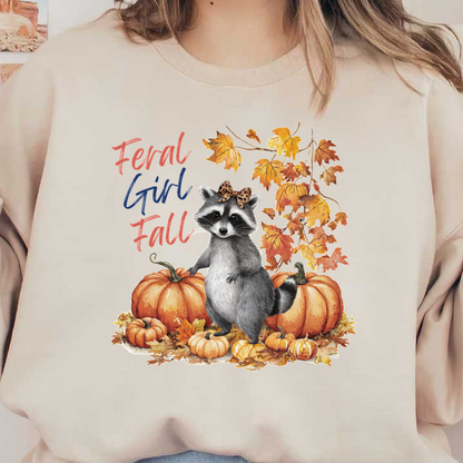 A charming raccoon with a bow stands among pumpkins and autumn leaves, celebrating the whimsical theme "Feral Girl Fall." dtf transfers