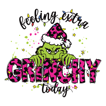 Get into the holiday spirit with this playful "Feeling Grinchy Today" design featuring a whimsical Grinch in vibrant colors!DTF Transfers dtf transfers