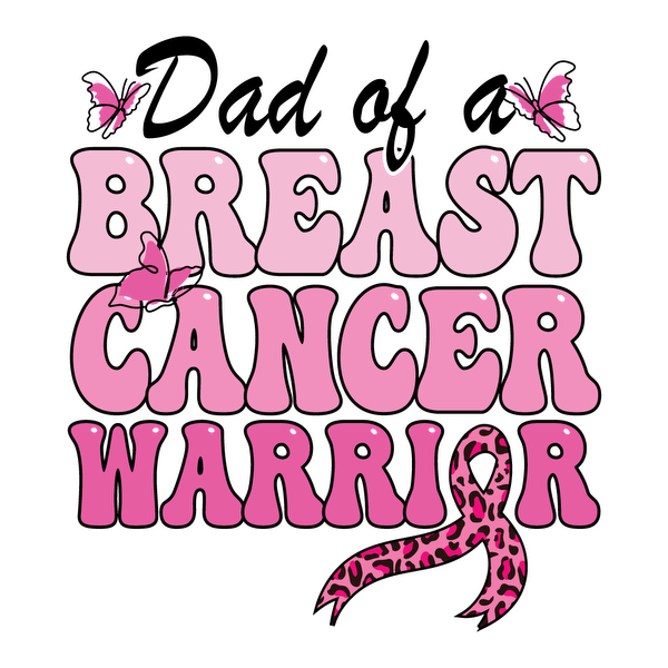 Bold "Breast Cancer Warrior" design in pink, featuring butterflies and a pink leopard print ribbon, symbolizing strength and awareness. heat press transfers