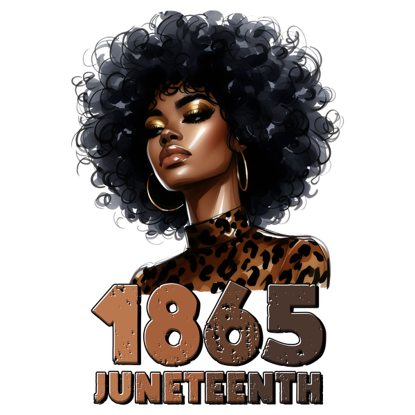 A stylish illustration of a woman with voluminous curly hair, featuring bold makeup and a leopard-print top, celebrating Juneteenth 1865. dtf transfers