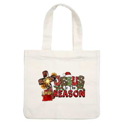 A festive graphic featuring a cross and playful lettering that says "Jesus is the Reason," adorned with Christmas elements.DTF Transfersdtf regular iron