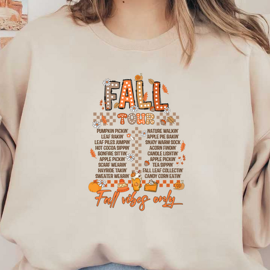 Celebrate autumn with this charming "Fall Tour" graphic featuring cozy activities and seasonal treats for all to enjoy! dtf transfers