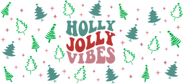 A festive design featuring the phrase "Holly Jolly Vibes" amidst colorful Christmas trees and snowflakes, perfect for holiday cheer!UV Transfers dtf prints